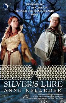 Silver's Lure - Book #3 of the Shadowlands