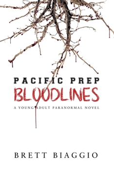 Paperback Pacific Prep: Bloodlines Book