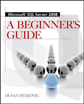 Paperback Microsoft SQL Server 2008 a Beginner's Guide 4/E Book