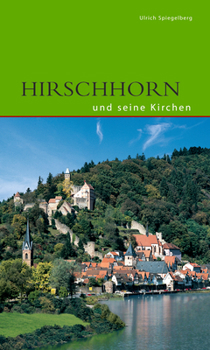 Hirschhorn Und Seine Kirchen