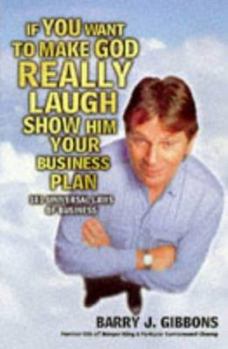 Hardcover If You Want to Make God Really Laugh Show Him Your Business Plan Book