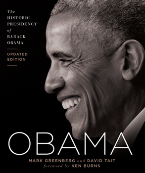 Hardcover Obama: The Historic Presidency of Barack Obama - Updated Edition Book