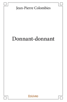 Paperback Donnant-donnant [French] Book
