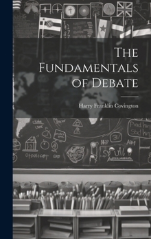 Hardcover The Fundamentals of Debate Book