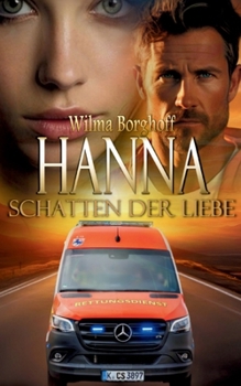 Paperback Hanna: Schatten der Liebe [German] Book