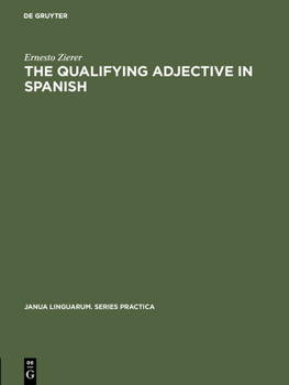 Hardcover The Qualifying Adjective in Spanish Book