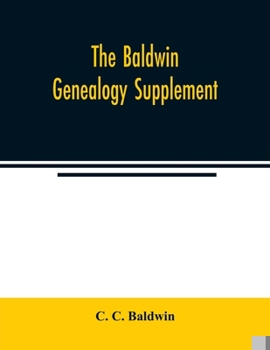 Paperback The Baldwin genealogy supplement Book