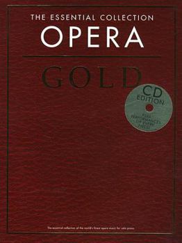 Paperback The Essential Collection: Opera Gold: Book/2-CD Pack Book