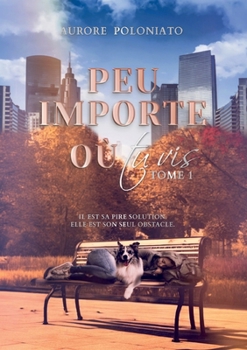 Paperback Peu importe où tu vis [French] Book
