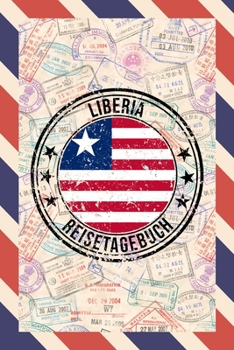 Liberia Reisetagebuch: A5 Reise Journal I Notizbuch I Urlaubs Planer I Road trip Planer I Travel notebook I 6X9 Pocket journal I Geschenk für Backpacker (German Edition)