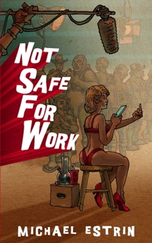 Paperback Not Safe for Work: A Porn Valley Mystery (Book One) Book