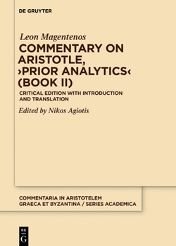 Hardcover Commentary on Aristotle, >Prior Analytics: Critical Edition with Introduction and Translation Book