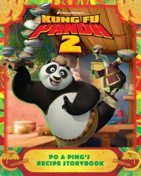 Paperback Kung Fu Panda 2: Po & Ping's Recipe Storybook Book