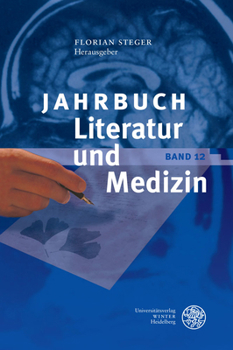 Hardcover Jahrbuch Literatur Und Medizin: Bd. XII [German] Book