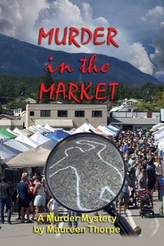 Paperback Murder in the Market: A Murder Mystery Book