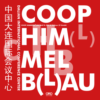Paperback COOP Himmelb(l)Au: Dalian International Conference Center Book