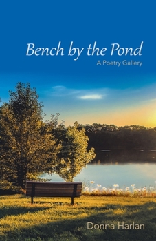 Paperback Bench by the Pond: A Poetry Gallery Book