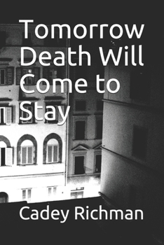 Paperback Tomorrow Death Will Come to Stay Book