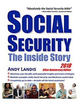 Paperback Social Security: The Inside Story, 2018 Silver Anniversary Edition Book