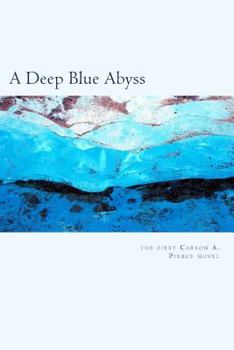 Paperback A Deep Blue Abyss: The First Mill Meacham Story Book