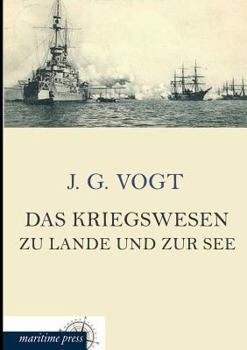 Paperback Das Kriegswesen Zu Lande Und Zur See [German] Book