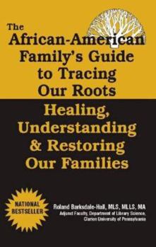 Paperback The African American Family's Guide to Tracing Our Roots Book