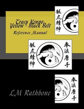 Paperback Tracy Kenpo: Yellow - Black Belt: Reference Manaual Book