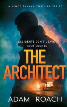 Paperback The Architect: Accidents don't leave body counts Book