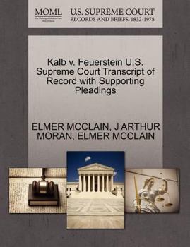 Paperback Kalb V. Feuerstein U.S. Supreme Court Transcript of Record with Supporting Pleadings Book