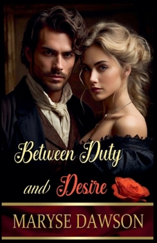 Paperback Between Duty and Desire Book