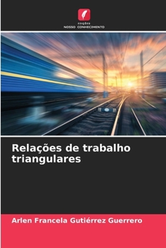 Relações de trabalho triangulares (Portuguese Edition)