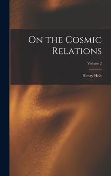 Hardcover On the Cosmic Relations; Volume 2 Book