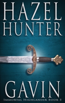 Gavin - Book #5 of the Immortal Highlander