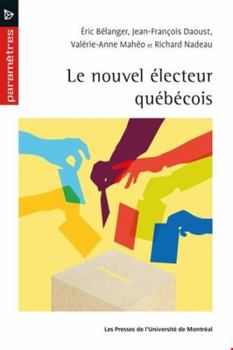 Paperback Le nouvel électeur québécois [French] Book