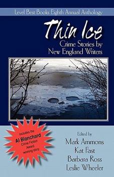 Thin Ice: Crime Stories by New England Writers