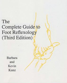 Paperback The Complete Guide to Foot Reflexology: 3rd Revision Book