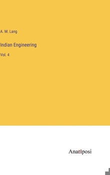 Hardcover Indian Engineering: Vol. 4 Book