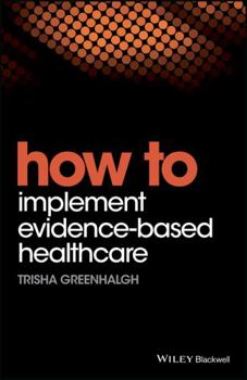 Paperback How to Implement Evidence-Based Healthcare Book