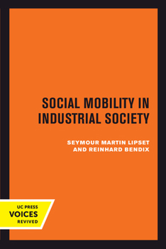 Hardcover Social Mobility in Industrial Society Book