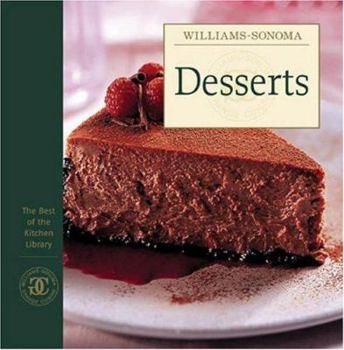 Hardcover Williams-Sonoma the Best of Kitchen Library: Desserts Book