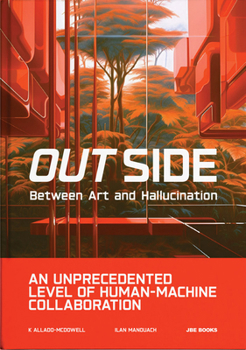 Hardcover Out Side: Between Art and Hallucination Book