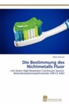 Paperback Die Bestimmung des Nichtmetalls Fluor [German] Book