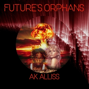 Future's Orphans - Book #2 of the Ouroboros Cycle