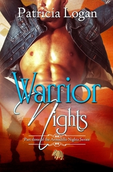 Warrior Nights - Book #3 of the Armadillo