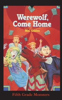 Paperback Werewolf, Come Home: It's a Dog's Life Book