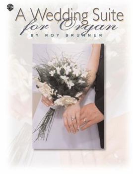 A Wedding Suite for Organ