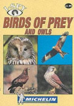 Michelin I Spy: Birds of Prey and Owls (Michelin I Spy Books)