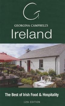 Paperback Georgina Campbell's Ireland: The Best of Irish Food & Hospitality Book