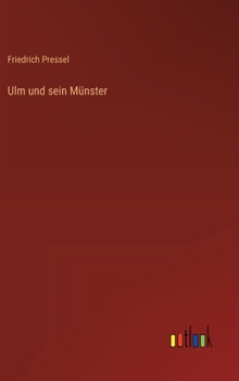 Ulm und sein Münster (German Edition)