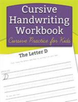 Paperback Cursive Handwriting Workbook: Cursive Practice for Kids Book